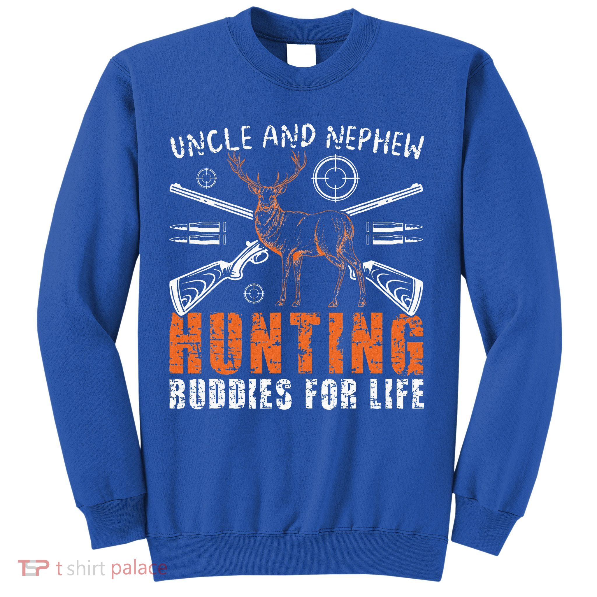 Uncle And Nephew Hunting Buddies Uncle And Nephew Sweatshirt