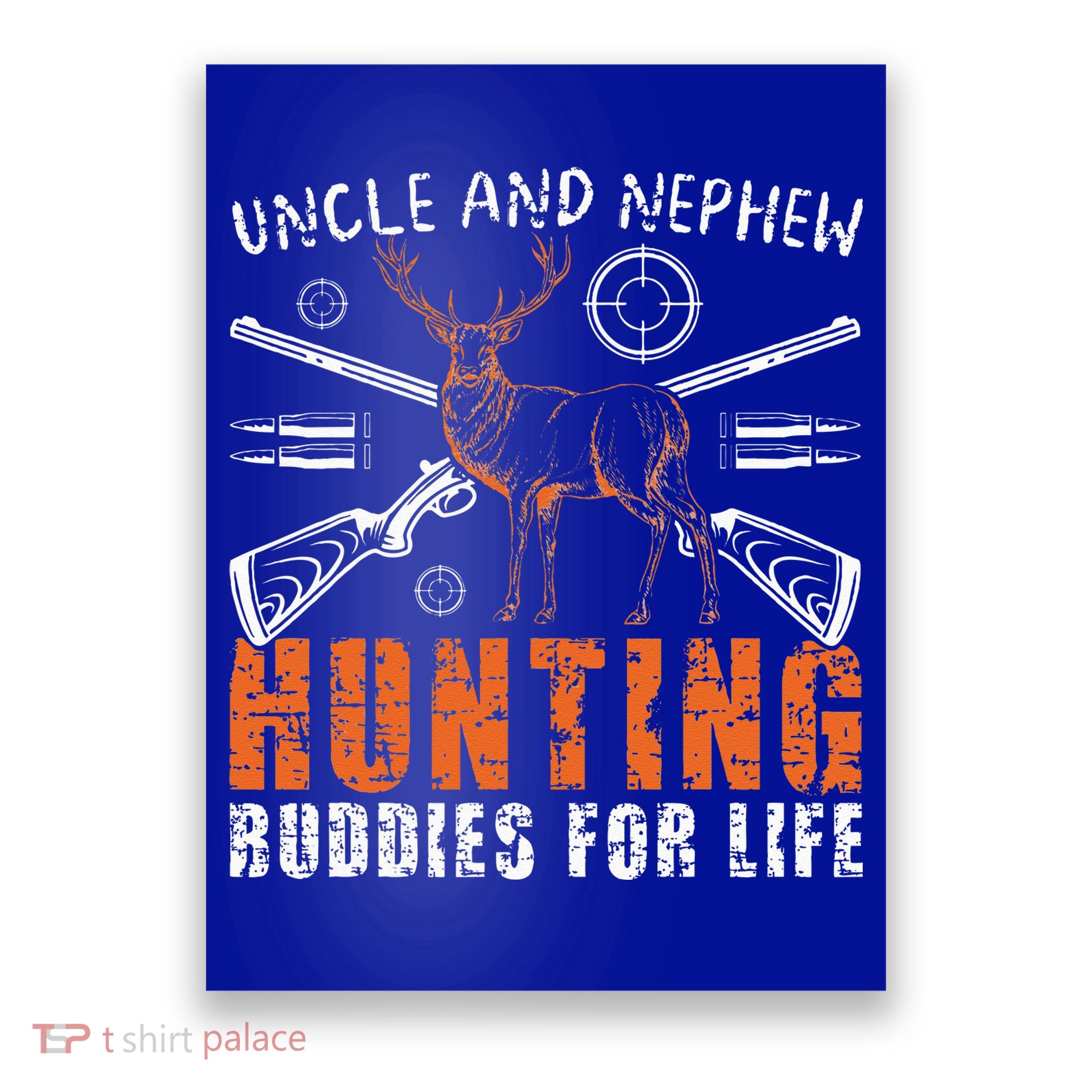 Uncle And Nephew Hunting Buddies Uncle And Nephew Poster