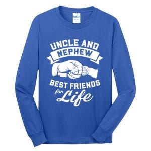 Uncle And Nephew Best Friends For Life Gift Tall Long Sleeve T-Shirt