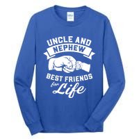 Uncle And Nephew Best Friends For Life Gift Tall Long Sleeve T-Shirt