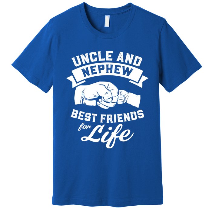 Uncle And Nephew Best Friends For Life Gift Premium T-Shirt