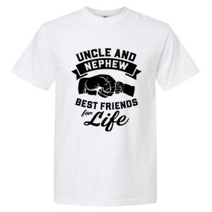 Uncle And Nephew Best Friends For Life Gift Garment-Dyed Heavyweight T-Shirt