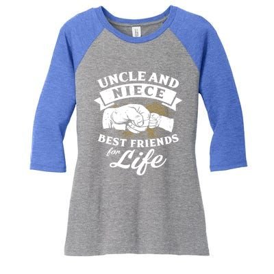 Uncle And Niece Best Friends For Life Gift Women's Tri-Blend 3/4-Sleeve Raglan Shirt