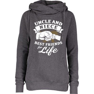 Uncle And Niece Best Friends For Life Gift Womens Funnel Neck Pullover Hood