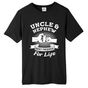 Uncle And Nephew Best Friends For Life Aunt Gift Tall Fusion ChromaSoft Performance T-Shirt