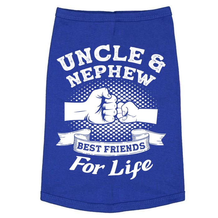 Uncle And Nephew Best Friends For Life Aunt Gift Doggie Tank