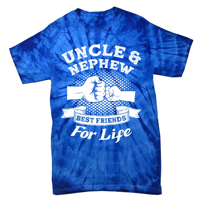 Uncle And Nephew Best Friends For Life Aunt Gift Tie-Dye T-Shirt