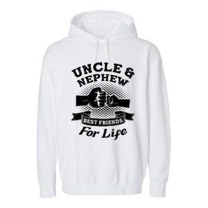 Uncle And Nephew Best Friends For Life Aunt Gift Garment-Dyed Fleece Hoodie