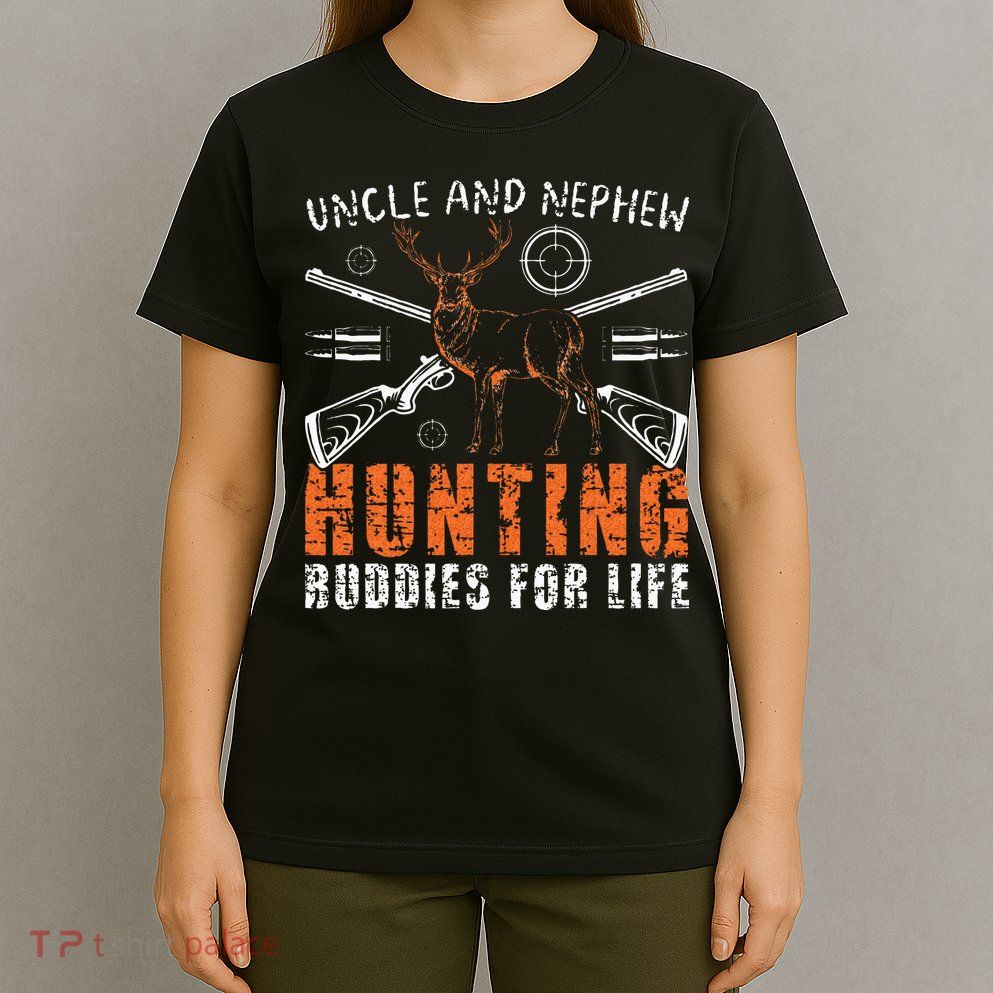 Uncle And Nephew Hunting Buddies Uncle And Nephew T-Shirt