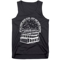 Up All Night Book Club Just One More Chapter Tank Top