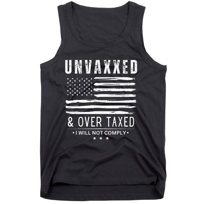 Unvaxxed And Overtaxed Tank Top