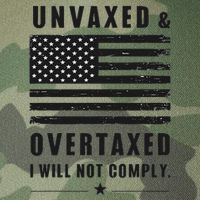 Unvaxxed And Overtaxed I Will Not Comply Funny Saying Legacy Tie Dye Trucker Hat