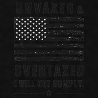 Unvaxxed And Overtaxed I Will Not Comply Funny Saying Ladies PosiCharge Tri-Blend Wicking Tank