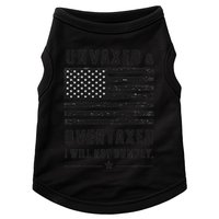 Unvaxxed And Overtaxed I Will Not Comply Funny Saying Doggie Tank