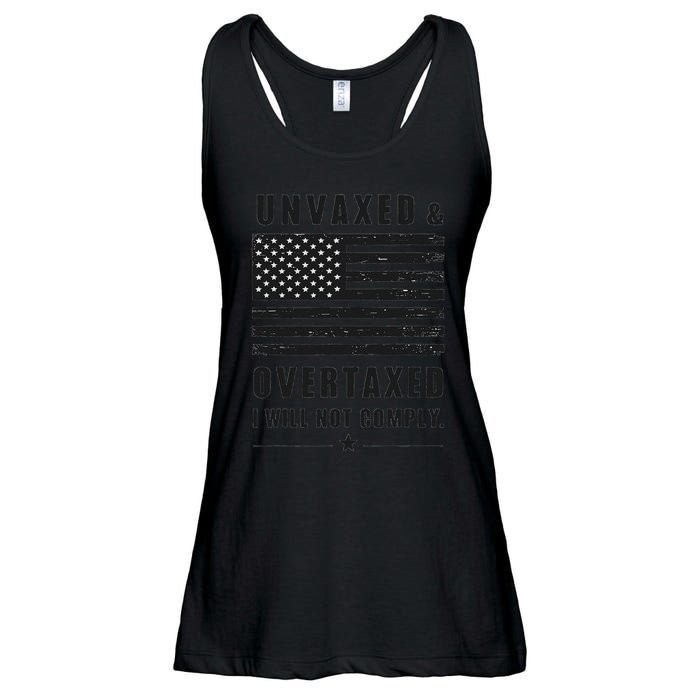 Unvaxxed And Overtaxed I Will Not Comply Funny Saying Ladies Essential Flowy Tank