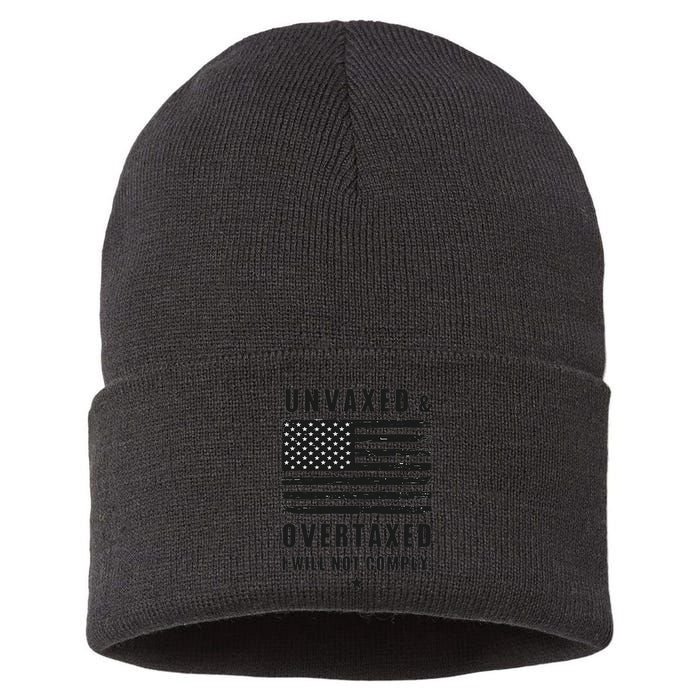 Unvaxxed And Overtaxed I Will Not Comply Funny Saying Sustainable Knit Beanie