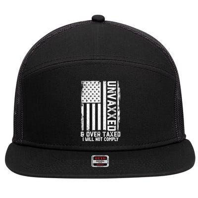 Unvaxxed And Overtaxed 7 Panel Mesh Trucker Snapback Hat