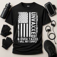 Unvaxxed And Overtaxed Performance Shirt
