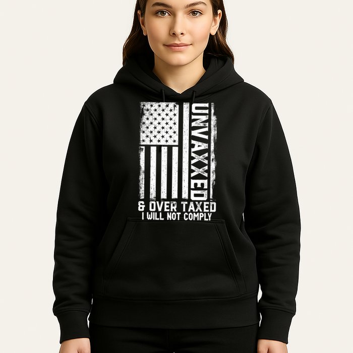 Unvaxxed And Overtaxed Hoodie