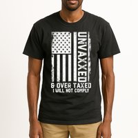 Unvaxxed And Overtaxed Tall T-Shirt