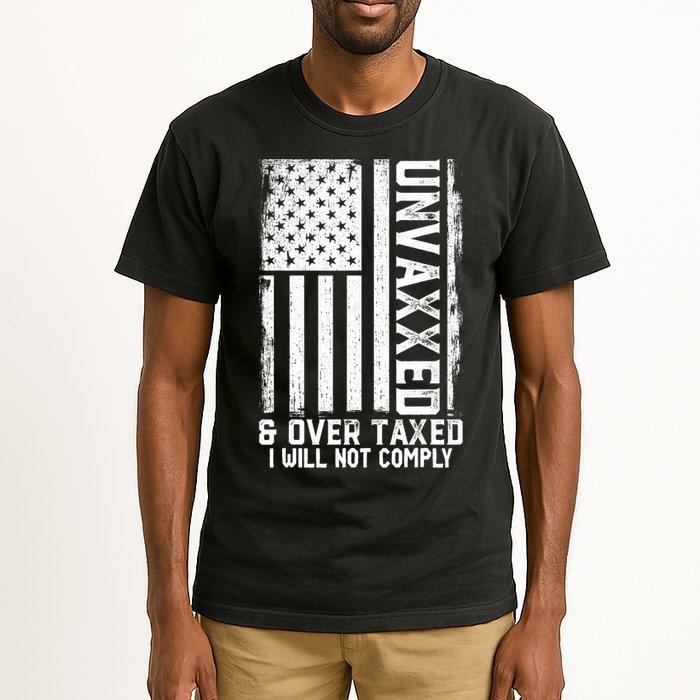 Unvaxxed And Overtaxed Tall T-Shirt