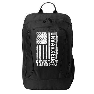Unvaxxed And Overtaxed City Backpack