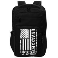Unvaxxed And Overtaxed Impact Tech Backpack