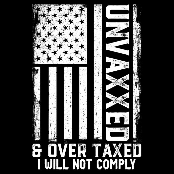 Unvaxxed And Overtaxed Drawstring Bag