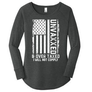 Unvaxxed And Overtaxed Women's Perfect Tri Tunic Long Sleeve Shirt