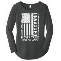 Unvaxxed And Overtaxed Women's Perfect Tri Tunic Long Sleeve Shirt