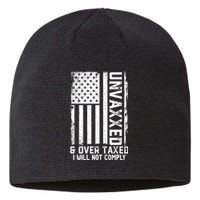 Unvaxxed And Overtaxed Sustainable Beanie