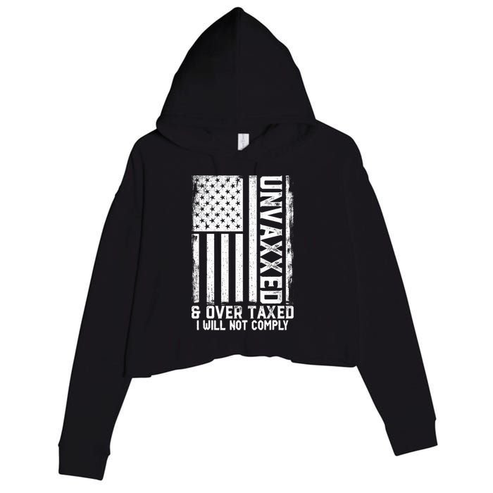 Unvaxxed And Overtaxed Crop Fleece Hoodie