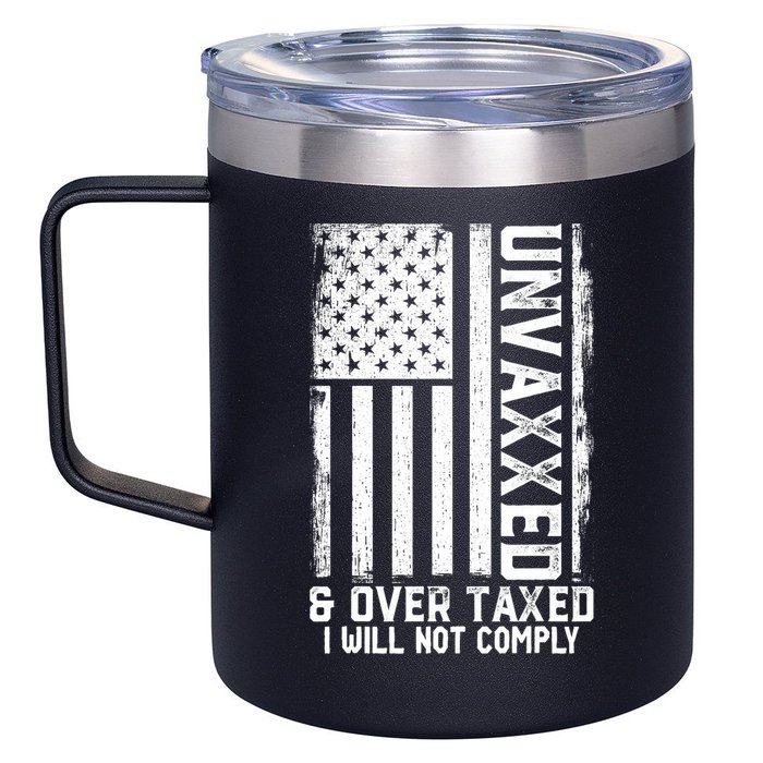 Unvaxxed And Overtaxed 12oz Stainless Steel Coffee Mug