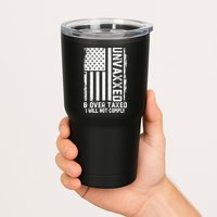 Unvaxxed And Overtaxed Tumbler