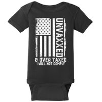 Unvaxxed And Overtaxed Baby Bodysuit
