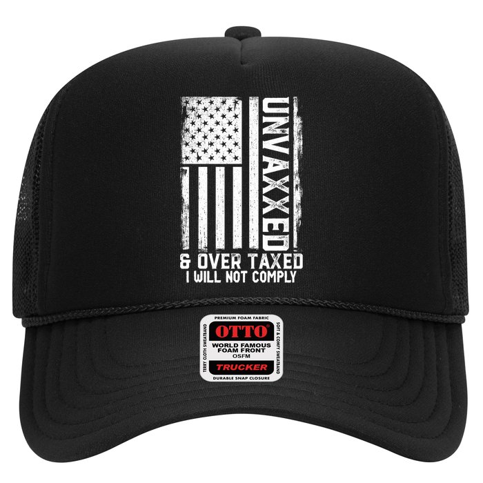 Unvaxxed And Overtaxed Trucker Hat