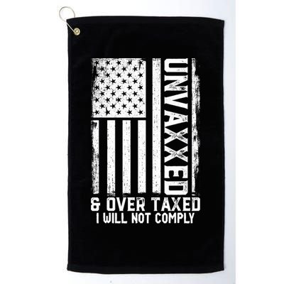 Unvaxxed And Overtaxed Golf Towel
