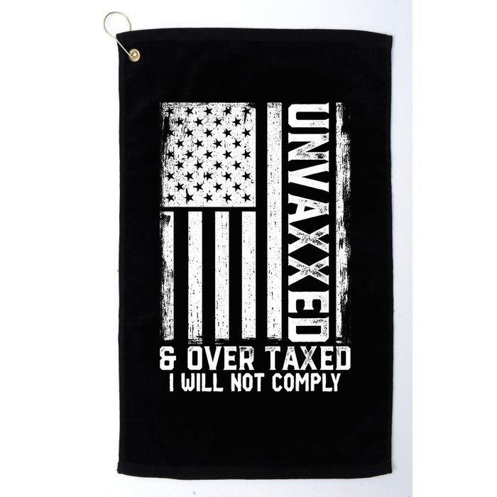Unvaxxed And Overtaxed Golf Towel