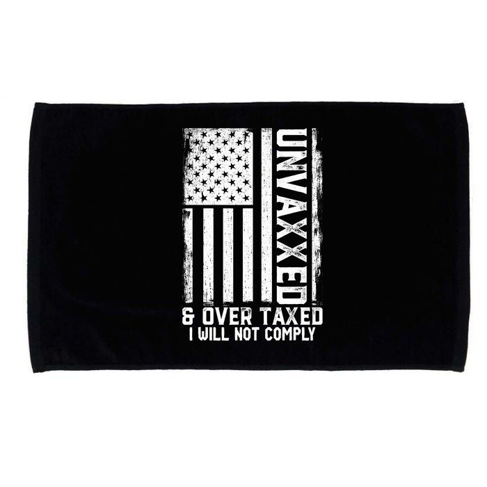 Unvaxxed And Overtaxed Microfiber Hand Towel