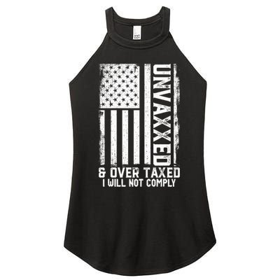 Unvaxxed And Overtaxed Women's Perfect Tri Rocker Tank