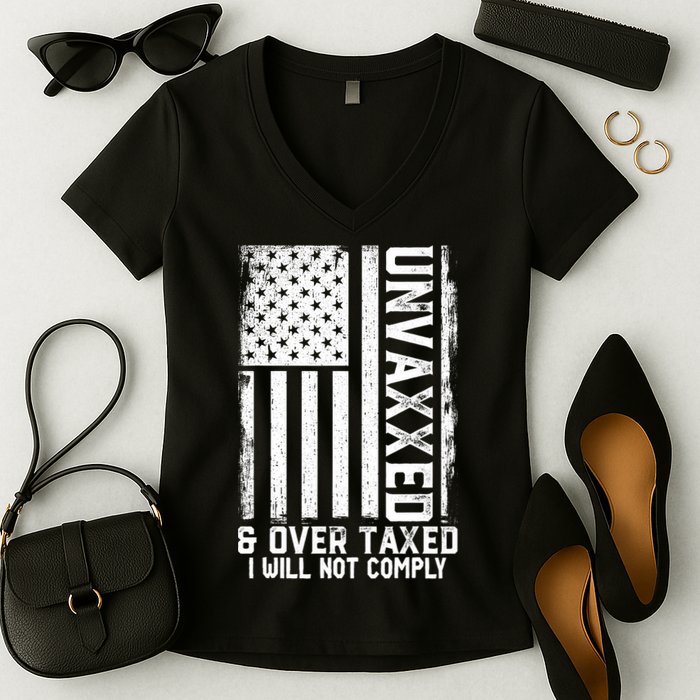 Unvaxxed And Overtaxed Women's V-Neck T-Shirt