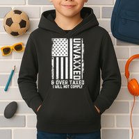 Unvaxxed And Overtaxed Kids Hoodie