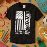 Unvaxxed And Overtaxed Kids T-Shirt