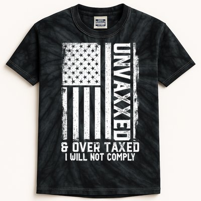 Unvaxxed And Overtaxed Kids Tie-Dye T-Shirt