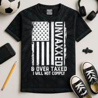 Unvaxxed And Overtaxed Kids Tie-Dye T-Shirt
