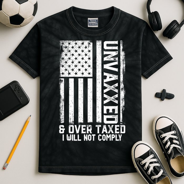 Unvaxxed And Overtaxed Kids Tie-Dye T-Shirt
