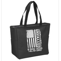 Unvaxxed And Overtaxed Zip Tote Bag