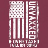 Unvaxxed And Overtaxed 16oz Travel Tumbler