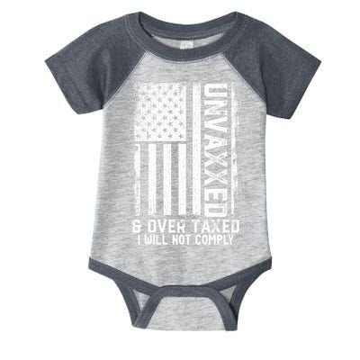 Unvaxxed And Overtaxed Infant Baby Jersey Bodysuit
