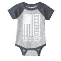 Unvaxxed And Overtaxed Infant Baby Jersey Bodysuit